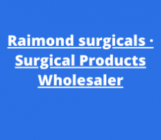 Raimond surgicals · Surgical Products Wholesaler