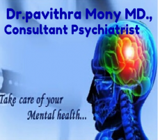 Dr.Pavithra Mony, MD.,Consultant Psychiatrist